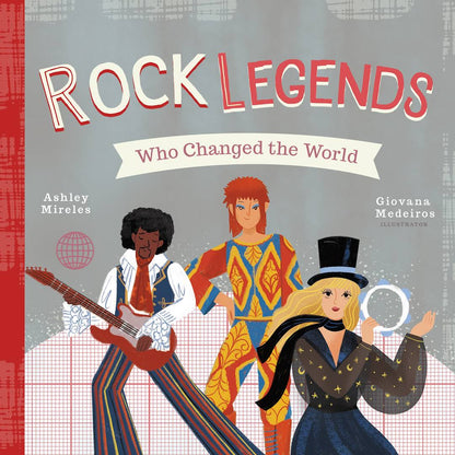 Book cover of 'Rock Legends Who Changed the World' with illustrations of three rock stars.
