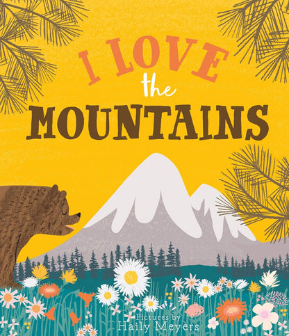 Mountain Adventure Baby Gift - 3-6 Month I Love the Mountains Baby